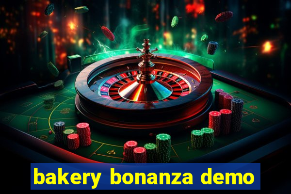 bakery bonanza demo